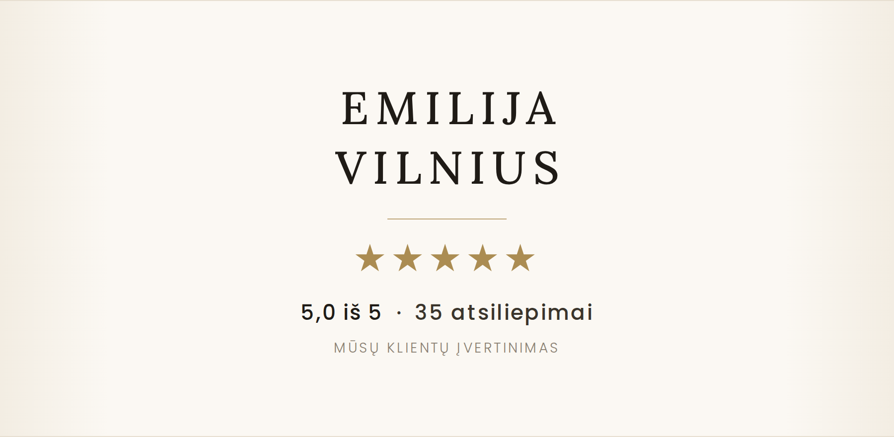 Emilija Vilnius – 5,0 iš 5, 35 atsiliepimai